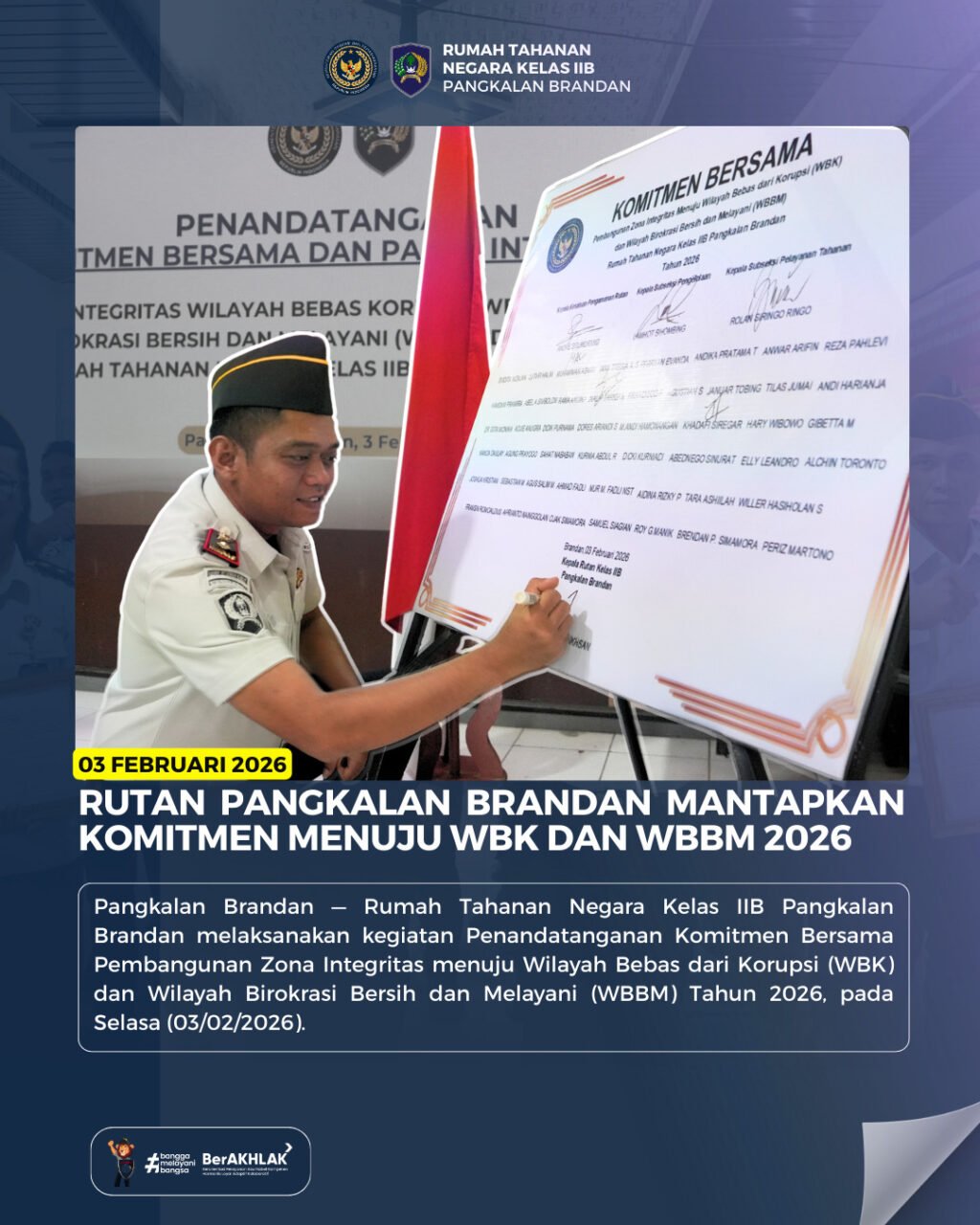 Karutan Pangkalan Brandan Akmalun Ikhsan saat melakukan Penandatanganan Komitmen bersama. Foto: Instagram @rutanpbrandan.